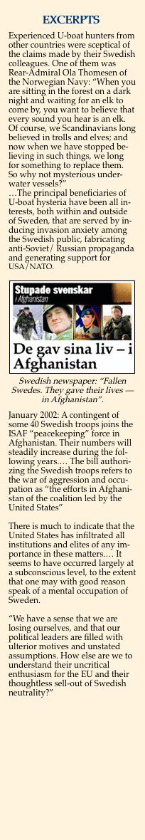 Aftonbladet: Swedish soldiers killed in Afghanistan while serving under USA/NATO command. 